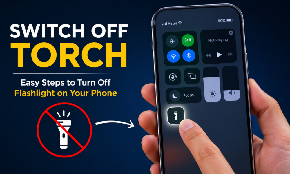 switch off torch: easy steps to turn off flashlight on phone