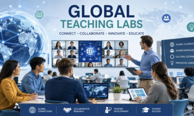 Global Teaching Labs: Transforming Modern Education Worldwide